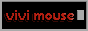 vivi mouse's button